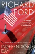 Kniha: Independence Day (Richard Ford). Bloomsbury, 2024 Kniha: Independence Day (Richard Ford). Bloomsbury, 2024