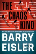 Kniha: The Chaos Kind (Barry Eisler). Thomas & Mercer, 2021 Kniha: The Chaos Kind (Barry Eisler). Thomas & Mercer, 2021