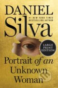 Kniha: Portrait of an Unknown Woman (Daniel Silva). HarperCollins, 2022 Kniha: Portrait of an Unknown Woman (Daniel Silva). HarperCollins, 2022