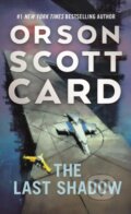 Kniha: The Last Shadow (Orson Scott Card). , 2022 Kniha: The Last Shadow (Orson Scott Card). , 2022