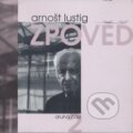 Audiokniha: Zpověď 2 (Arnošt Lustig). Multisonic, 2008 Audiokniha: Zpověď 2 (Arnošt Lustig). Multisonic, 2008