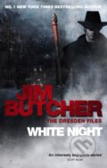 Kniha: White Night (Jim Butcher). Orbit, 2011 Kniha: White Night (Jim Butcher). Orbit, 2011