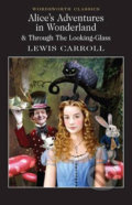 Kniha: Alice in Wonderland (Carroll Lewis). Wordsworth Editions, 1995 Kniha: Alice in Wonderland (Carroll Lewis). Wordsworth Editions, 1995