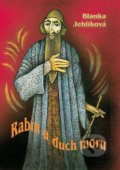 Kniha: Rabín a duch moru (Blanka Jehlíková). , 2008 Kniha: Rabín a duch moru (Blanka Jehlíková). , 2008