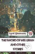 Kniha: The Sword of Welleran and Other Stories, 2023 Kniha: The Sword of Welleran and Other Stories, 2023
