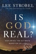 Kniha: Is God Real? (Strobel Lee). Zondervan, 2023 Kniha: Is God Real? (Strobel Lee). Zondervan, 2023