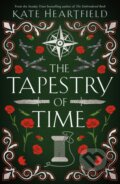 Kniha: The Tapestry of Time (Kate Heartfield). HarperCollins, 2024 Kniha: The Tapestry of Time (Kate Heartfield). HarperCollins, 2024