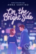Kniha: On the Bright Side (Anna Sortino). , 2024 Kniha: On the Bright Side (Anna Sortino). , 2024