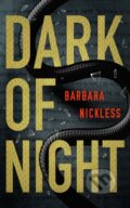 Kniha: Dark of Night (Barbara Nickless). Thomas & Mercer, 2022 Kniha: Dark of Night (Barbara Nickless). Thomas & Mercer, 2022