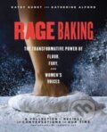 Kniha: Rage Baking (Katherine Alford a Kathy Gunst). S&S/Simon Element, 2023 Kniha: Rage Baking (Katherine Alford a Kathy Gunst). S&S/Simon Element, 2023