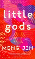 Kniha: Little Gods (Meng Jin). ONE, 2021 Kniha: Little Gods (Meng Jin). ONE, 2021