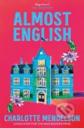 Kniha: Almost English (Charlotte Mendelson). Picador, 2023 Kniha: Almost English (Charlotte Mendelson). Picador, 2023