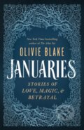 Kniha: Januaries (Olivie Blake). Tordotcom, 2024 Kniha: Januaries (Olivie Blake). Tordotcom, 2024