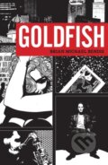 Kniha: Goldfish (Brian Michael Bendis). , 2022 Kniha: Goldfish (Brian Michael Bendis). , 2022