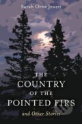 Kniha: The Country of the Pointed Firs (Sarah Orne Jewett). , 2024 Kniha: The Country of the Pointed Firs (Sarah Orne Jewett). , 2024