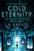 Kniha: Cold Eternity (S.A. Barnes). Bantam Press, 2025 Kniha: Cold Eternity (S.A. Barnes). Bantam Press, 2025