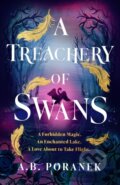 Kniha: A Treachery of Swans (A. B. Poranek). Penguin Books, 2025 Kniha: A Treachery of Swans (A. B. Poranek). Penguin Books, 2025