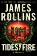 Kniha: Tides of Fire (James Rollins). William Morrow, 2023 Kniha: Tides of Fire (James Rollins). William Morrow, 2023