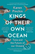Kniha: Kings of Their Own Ocean (Karen Pinchin). William Collins, 2024 Kniha: Kings of Their Own Ocean (Karen Pinchin). William Collins, 2024