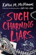 Kniha: Such Charming Liars (Karen M. Mcmanus). , 2024 Kniha: Such Charming Liars (Karen M. Mcmanus). , 2024
