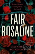 Kniha: Fair Rosaline (Natasha Solomons). Manilla Press, 2023 Kniha: Fair Rosaline (Natasha Solomons). Manilla Press, 2023