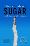 Kniha: Sugar (Elizabeth Abbott). Duckworth Overlook, 2025 Kniha: Sugar (Elizabeth Abbott). Duckworth Overlook, 2025