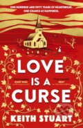 Kniha: Love is a Curse (Keith Stuart). Sphere, 2025 Kniha: Love is a Curse (Keith Stuart). Sphere, 2025
