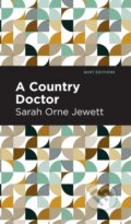 Kniha: A Country Doctor (Sarah Orne Jewett). , 2021 Kniha: A Country Doctor (Sarah Orne Jewett). , 2021