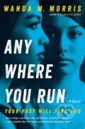 Kniha: Anywhere You Run, 2022 Kniha: Anywhere You Run, 2022