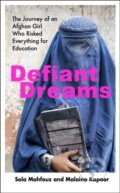 Kniha: Defiant Dreams (Malaina Kapoor a Sola Mahfouz). Doubleday, 2023 Kniha: Defiant Dreams (Malaina Kapoor a Sola Mahfouz). Doubleday, 2023