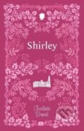 Kniha: Shirley (Charlotte Bronte). Sweet Cherry, 2024 Kniha: Shirley (Charlotte Bronte). Sweet Cherry, 2024