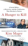 Kniha: A Hunger to Kill (Kim Mager). Castle Point Books, 2025 Kniha: A Hunger to Kill (Kim Mager). Castle Point Books, 2025