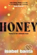 Kniha: Honey (Isabel Banta). Zaffre, 2024 Kniha: Honey (Isabel Banta). Zaffre, 2024