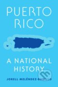 Kniha: Puerto Rico (Jorell Melendez-Badillo). Princeton University Press, 2025 Kniha: Puerto Rico (Jorell Melendez-Badillo). Princeton University Press, 2025
