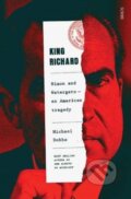 Kniha: King Richard (Michael Dobbs). Scribe Publications, 2021 Kniha: King Richard (Michael Dobbs). Scribe Publications, 2021