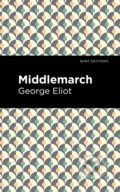 Kniha: Middlemarch (George Eliot). , 2021 Kniha: Middlemarch (George Eliot). , 2021