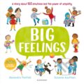 Kniha: Big Feelings (Alexandra Penfold). Bloomsbury, 2021 Kniha: Big Feelings (Alexandra Penfold). Bloomsbury, 2021