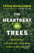 Kniha: The Heartbeat of Trees, 2021 Kniha: The Heartbeat of Trees, 2021