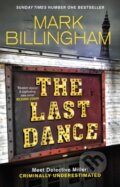 Kniha: The Last Dance (Mark Billingham). Sphere, 2023 Kniha: The Last Dance (Mark Billingham). Sphere, 2023