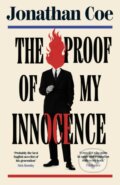 Kniha: The Proof of My Innocence (Jonathan Coe). Viking, 2024 Kniha: The Proof of My Innocence (Jonathan Coe). Viking, 2024