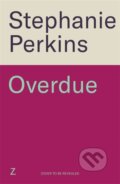 Kniha: Overdue (Stephanie Perkins). Zaffre, 2025 Kniha: Overdue (Stephanie Perkins). Zaffre, 2025