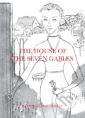 Kniha: The House of the Seven Gables (Nathaniel Hawthorne). Karma, 2022 Kniha: The House of the Seven Gables (Nathaniel Hawthorne). Karma, 2022