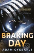 Kniha: Braking Day (Adam Oyebanji). Arcadia, 2022 Kniha: Braking Day (Adam Oyebanji). Arcadia, 2022