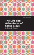 Kniha: The Life and Adventures of Santa Claus (L. Frank Baum). , 2021 Kniha: The Life and Adventures of Santa Claus (L. Frank Baum). , 2021