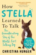 Kniha: How Stella Learned to Talk, 2022 Kniha: How Stella Learned to Talk, 2022