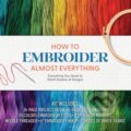 Kniha: How to Embroider Almost Everything (Wendi Gratz). Chartwell Books, 2023 Kniha: How to Embroider Almost Everything (Wendi Gratz). Chartwell Books, 2023