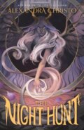 Kniha: Night Hunt (Alexandra Christo). Feiwel and Friends, 2023 Kniha: Night Hunt (Alexandra Christo). Feiwel and Friends, 2023