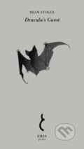 Kniha: Dracula's Guest (Bram Stoker). Eris, 2023 Kniha: Dracula's Guest (Bram Stoker). Eris, 2023