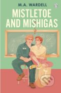 Kniha: Mistletoe and Mishigas (M.A. Wardell). Penguin Books, 2025 Kniha: Mistletoe and Mishigas (M.A. Wardell). Penguin Books, 2025