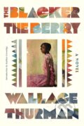 Kniha: The Blacker the Berry (Wallace Thurman). , 2025 Kniha: The Blacker the Berry (Wallace Thurman). , 2025